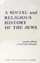 A Social And Religious History Of The Jews: volume V